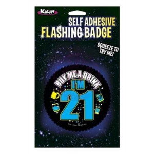 Self Adhesive Flashing Badge - Buy Me a Drink i'm 21